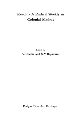 Revolt - a Radical Weekly in Colonial Madras