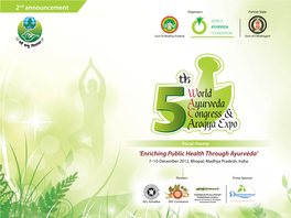 Enriching Public Health Through Ayurveda’ 7–10 December 2012, Bhopal, Madhya Pradesh, India