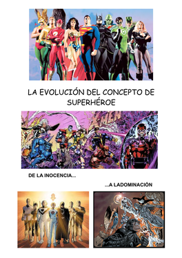 La Evolución Del Concepto De Superhéroe