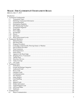 MAGIC: the GATHERING® TOURNAMENT RULES Effective July 17, 2015