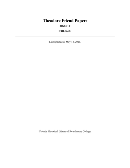 Theodore Friend Papers RG6.D11 FHL Staff