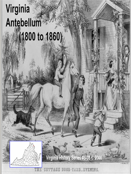 Virginia Antebellum (1800 to 1860)