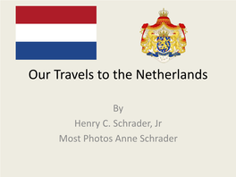 My Travels to the Netherlands