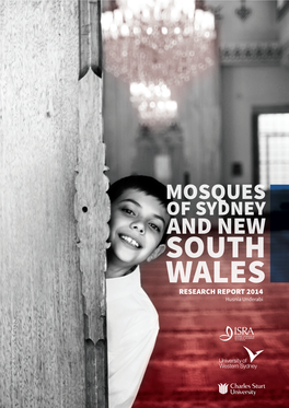 MOSQUES of SYDNEY and NEW SOUTH WALES RESEARCH REPORT 2014 Husnia Underabi