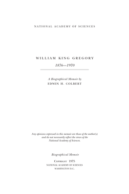 WILLIAM KING GREGORY May 19, 1876-December 29, 1970