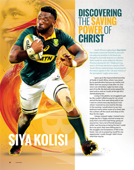 Siya Kolisi Has Made a Name for Himself As One Who Can Play Any Position in the Back Row, Though He Normally Features As a Flanker