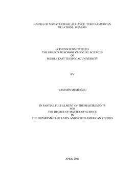 Turco-American Relations, 1927-1939 a Thesis Submitted