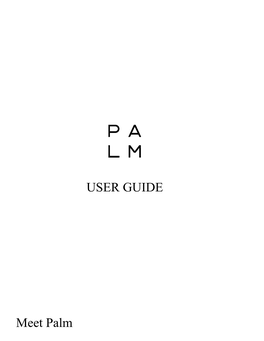 USER GUIDE Meet Palm