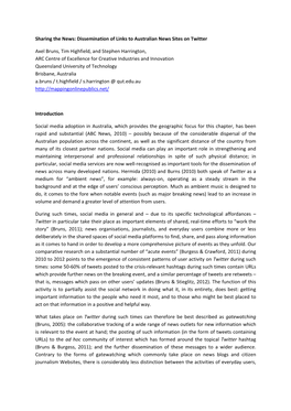 Sharing the News: Dissemination of Links to Australian News Sites on Twitter Axel Bruns, Tim Highfield, and Stephen Harrington