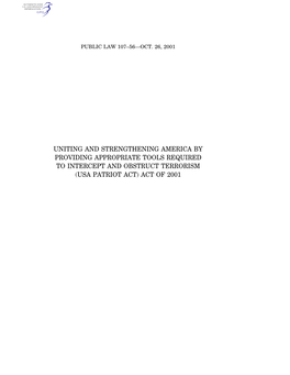 Uniting and Strengthening America by Providing Appropriate Tools Required to Intercept and Obstruct Terrorism (Usa Patriot Act) Act of 2001