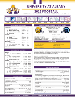 UNIVERSITY at ALBANY 2015 FOOTBALL CONTACT: Lizzie Barlow • Director of Media Relations • O: (518) 442-3359 • C: (518) 852-8362 • Email: Ebarlow2@Albany.Edu