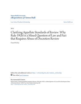 Clarifying Appellate Standards of Review: Why Rule 19(B) Is a Mixed Question of Law and Fact That Requires Abuse of Discretion Review Daniel Worley