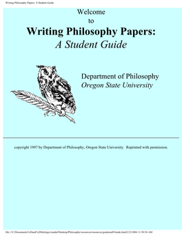 Writing Philosophy Papers: a Student Guide Welcome to Writing Philosophy Papers: a Student Guide