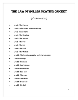 The Law of Roller Skating Cricket