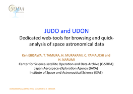 JUDO and UDON Dedicated Web‐Tools for Browsing and Quick‐ Analysis of Space Astronomical Data