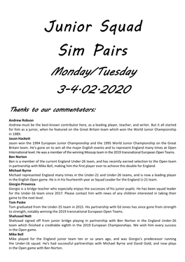 Junior Squad Sim Pairs Monday/Tuesday 3-4.02.2020