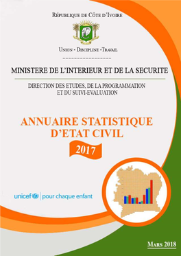 Annuaire Statistique D'état Civil 2017 a Bénéficié De L’Appui Technique Et Financier De L’UNICEF