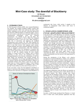 Mini-Case Study: the Downfall of Blackberry Ali Moussi Universteit Van Amsterdam 6068324 Mr.Alimoussi@Gmail.Com