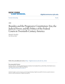 Erie, the Judicial Power, and the Politics of the Federal Courts in Twentieth-Century America Edward A