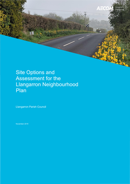 Site Options and Assessment for the Llangarron Neighbourhood Plan