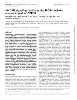 NMDAR Signaling Facilitates the IPO5-Mediated Nuclear Import of CPEB3 Hsu-Wen Chao1, Yen-Ting Lai1,2, Yi-Ling Lu1, Chi-Long Lin3, Wei Mai3 and Yi-Shuian Huang1,2,*