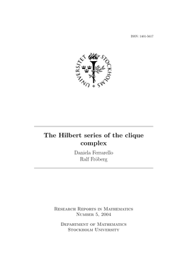 The Hilbert Series of the Clique Complex Daniela Ferrarello Ralf Fr¨Oberg