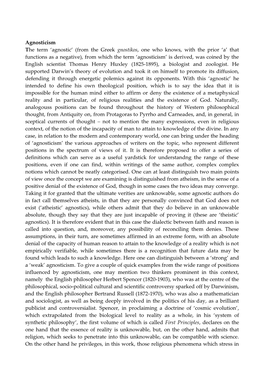 Agnosticism the Term 'Agnostic' (From the Greek Gnostikos, One Who