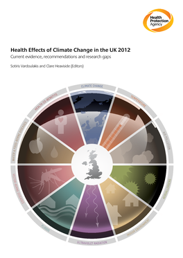 Health Effects of Climate Change in the UK 2012 Current Evidence, Recommendations and Research Gaps