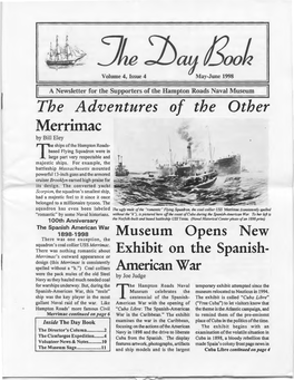 The Adventures of the Other Merrimac by Bill Eley E Ships of the Hampton Roads­ Ased Flying Squadron Were in 11Arge Part Very Respectable and Majestic Ships