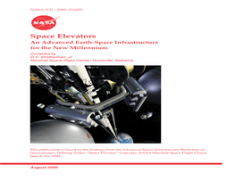 Space Elevators: an Advanced Earth-Space Infrastructure for the New Millennium