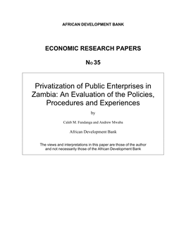 Privatization of Public Enterprises in Zambia: an Evaluation of the Policies, Procedures and Experiences
