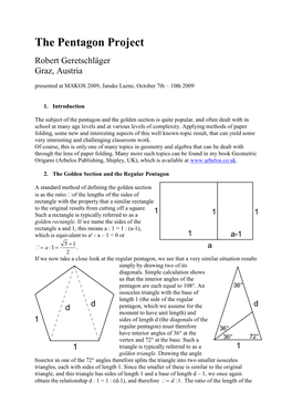 The Pentagon Project Robert Geretschläger Graz, Austria Presented at MAKOS 2009, Janske Lazne, October 7Th – 10Th 2009