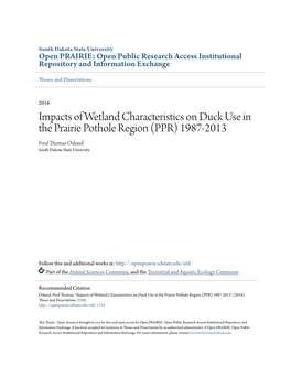 Impacts of Wetland Characteristics on Duck Use in the Prairie Pothole Region (PPR) 1987-2013 Fred Thomas Oslund South Dakota State University