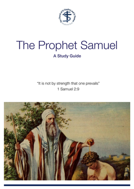 The Prophet Samuel a Study Guide
