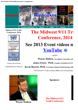 The Midwest 9/11 Truth Conference, 2014 See 2013 Event Videos Now