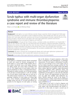 Scrub Typhus with Multi-Organ Dysfunction Syndrome and Immune Thrombocytopenia: a Case Report and Review of the Literature Weijia Li, Lei Huang* and Weixing Zhang*