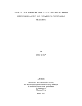 INTERACTIONS and RELATIONS BETWEEN KOREA, JAPAN and CHINA DURING the MING-QING TRANSITION by SI