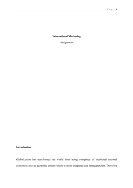 International Marketing Assignment Introduction Globalization Has Transformed the World from Being Comprised of Individual Natio