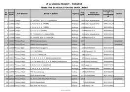 It @ School Project – Thrissur Tentative Schedule for Uid Enrollment