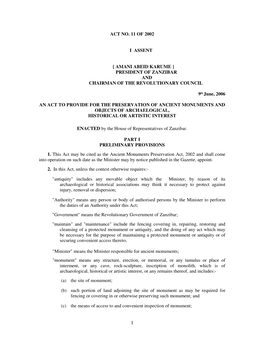 ACT NO. 11 of 2002 I ASSENT { AMANI ABEID KARUME } PRESIDENT of ZANZIBAR and CHAIRMAN of the REVOLUTIONARY COUNCIL 9Th June, 20