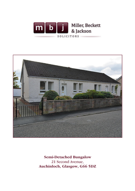 Semi-Detached Bungalow 21 Second Avenue, Auchinloch, Glasgow, G66 5DZ