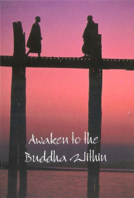 Awaken to the Buddha Within Understanding and Practicing The