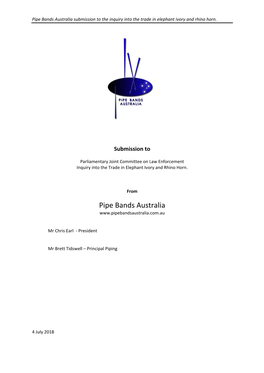 Pipe Bands Australia Submission to the Inquiry Into the Trade in Elephant Ivory and Rhino Horn