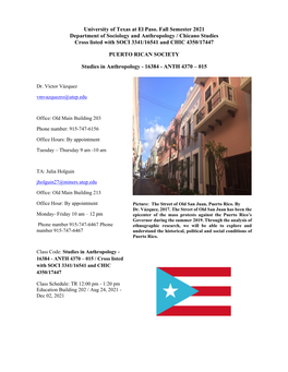 University of Texas at El Paso. Fall Semester 2021 Department of Sociology and Anthropology / Chicano Studies Cross Listed with SOCI 3341/16541 and CHIC 4350/17447