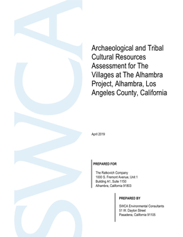 Archaeological and Tribal Cultural Resources Assessment for the Villages at the Alhambra Project, Alhambra, Los Angeles County, California