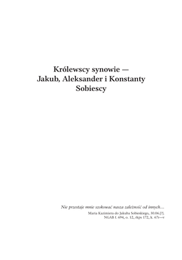 Królewscy Synowie — Jakub, Aleksander I Konstanty Sobiescy