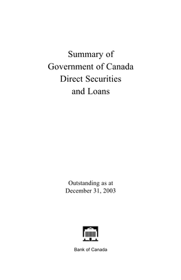 Summary of Government of Canada Direct Securities and Loans