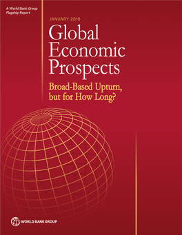 Global Economic Prospects, January 2018: Broad-Based Upturn, but for How Long? Washington, DC: World Bank