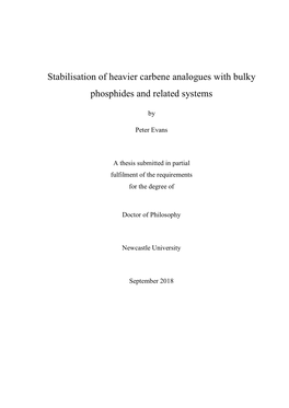 Stabilisation of Heavier Carbene Analogues with Bulky Phosphides and Related Systems