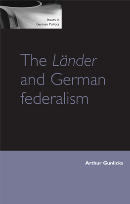 The Länder and German Federalism Prelims 27/5/03 11:39 Am Page Ii